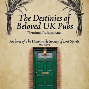 The Destinies of Beloved UK Pubs